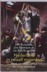 J. Blokker, J. Jr. Blokker, B. Blokker - Nederland in twaalf moorden Niets is zo veranderlijk als onze identiteit