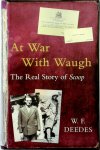 William Francis Deedes - At War with Waugh