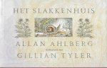 Ahlberg, Allan - Het Slakkenhuis Ahlberg, Allan - Het Slakkenhuis