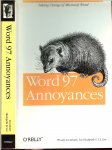 Woody Leonard T.J. Lee    Co-auteur Lee Hudspeth - WORD 97 ANNOYANCES * taking charge of microsoft word * FIRST EDITION * August 1997