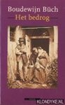 Büch, Boudewijn - Het bedrog