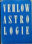 Vehlow, Johannes - Lehrkursus der wissenschaftlichen Geburts-Astrologie. Band VIII. Die Konstellationslehre. Mass, Zahl und magische Quadrate