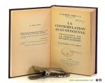 Cayre, P. Fulbert. - La Contemplation Augustinienne. Principes de la Spiritualité de Saint Augustin. Essai d'analyse et de synthèse.