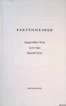 Glatt, Bruno - Jürgen Partenheimer: Ausgewahlte Texte 1970-1992 = Jürgen Partenheimer: Selected Texts 1970-1992