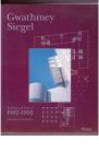 Siegel, Gwathmey - Collins, Brad & Kasprowicz, Diane (Ed.) - Gwathmey Siegel. Buildings and projects 1982-1992