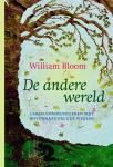 Bloom, William - De andere wereld