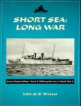 Winser, John de S. - Short Sea, Long War Cross-Channel Ships' Naval and Military Service in World War II