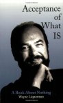 Wayne Liquorman - Acceptance of What Is A Book about Nothing
