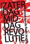 Maarten van Riel 240960 - Zaterdagmiddagrevolutie - Portret van de Rode jeugd