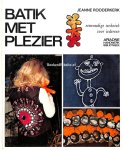 Rooderkerk, Jeanne - Batik met plezier