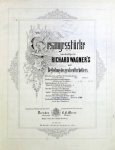 Wagner, Richard: - Gesangesstücke aus den Opern Richard Wagner`s mit Begleitung des grossen Orchesters: Marsch u. Chor für Sopran, Alt, Tenor u. Bass aus der Oper Tannhäuser