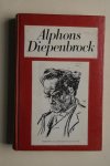 Eduard Reeser ; Diepenbrock, Thea - Verzamelde Geschriften Van Alphons Diepenbrock bijeengebracht door Eduard Reeser in samenwerking met Thea Diepenbrock