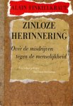 Finkielkraut, Alain - Zinloze Herinnering: Over de misdrijven tegen de menselijkheid