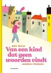 Riet Wille - Van een kind dat geen woorden vindt
