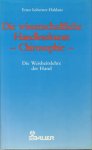 Issberner - Haldane, Ernst - Die Wissenschaftliche Handlesekunst Chirosophie (Die Weisheitlehre der Hand), 326 pag. hardcover + stofomslag, zeer goede staat