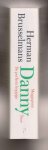 BRUSSELMANS, HERMAN (1957) - Danny. Muggepuut-omnibus.