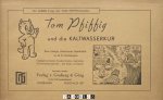 Marten Toonder - Tom Pfiffig und die Kaltwasserkur Marten Toonder - Tom Pfiffig und die Kaltwasserkur