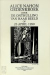 Karel Jonckheer 309511, Gaston van Camp 10485, Frans Masereel 12212 - Alice Nahon. Gedenkboek over de onthulling van haar beeld op 25 april 1990
