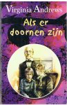 Andrews, Virginia - Als er doornen zijn - deel 3 van de Dollangerserie