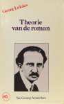 LUKÁCS, G. - Theorie van de roman. Een poging tot een geschiedfilosofische beschouwing van de grote epische vormen. Vertaling: W.D. Tieges.