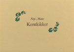 Maas, Nop. - Kerstkikker. Maas, Nop. - Kerstkikker.
