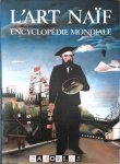 Oto Bihalji-Mérin, Nebojsa-Bato Tomasevic - L'Art Naif: Encyclopedie Mondiale