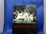 Schellart, A.I.J.M. (tekst) / e.a. - Kastelen