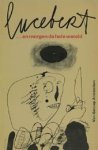  - LUCEBERT - ..en morgen de hele Wereld