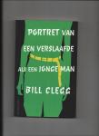 Clegg, Bill - Portret van een verslaafde als een jonge man.