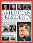 Jon Ropert - Illustrated Guide to Modern American Presidents