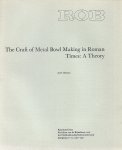 HERMANS, H. - The Craft of Metal Bowl Making in Roman Times: A Theory.