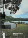 Manuel Aires Mateus, Francisco Aires Mateus - Aires Mateus, 2002-2011 Building the mould of space / Construir el molde del espacio