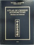 Solinas,  Henri,  Auteroche,  B,  Mainville,  Lucie - Atlas of Chinese Acupuncture : Meridians and Collaterals