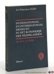 Wolde, M.H. ten. - Internationaal en interregionaal erfrecht in het Koninkrijk der Nederlanden.