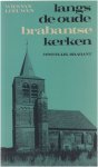 Wies Van Leeuwen - Langs de oude Brabantse kerken