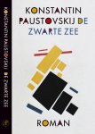 Konstantin Paustovskij - De Zwarte Zee Vertaald door Wim Hartog