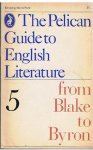 Ford, Boris - The Pelican Guide to English Literature 5 - from Blake to Byron