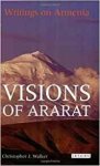 Walker, Christopher J. - Visions of Ararat: Writings on Armenia.