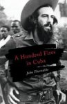 John Thorndike - A Hundred Fires in Cuba