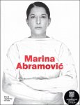 Karen Archey, Adrian Heathield, Svetlana Racanovic, Andrea Tarsia, Devin Zuber - MARINA ABRAMOVIC