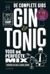 Frédéric Du Bois ; Isabel Boons - Gin & Tonic - De complete gids voor de perfecte mix
