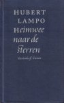Lampo, Hubert - Heimwee Naar De Sterren, 461 pag. hardcover, gave staat