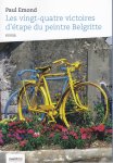 Emond, Paul - Les vingt-quatre victoires d'étape du peintre Belgritte. Fiction
