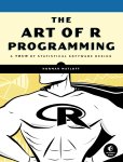 Norman Matloff - The Art of R Programming A Tour of Statistical Software Design
