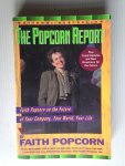 Popcorn, Faith - The Popcorn Report, On the Future of Your Company, Your World, Your Life