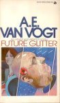 Vogt, Alfred E. van - Future Glitter