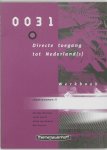 M. Huizinga - 0031 Directe toegang tot Nederland(s) Werkboek