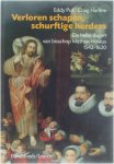 Eddy Put Craig E. Harline - Verloren Schapen, Schurftige Herders - De Helse Dagen Van Bisschop Mathias Hovius (1542-1620)