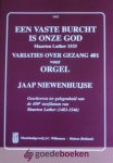 Nieuwenhuijse, Jaap - Een vaste burcht is onze God *nieuw* --- Variaties over Gezang 401 voor orgel