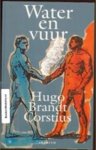 Hugo Brandt Corstius - Water en vuur